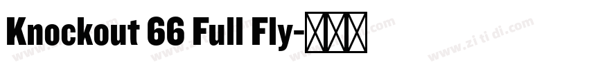 Knockout 66 Full Fly字体转换